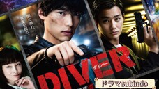 Diver - Special Investigation Unit EP4 (Sub indo)