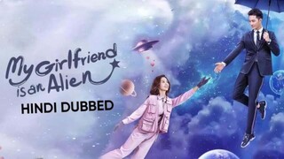 My Girlfriend is an Alien S01 Episode 23 in Hindi Toplist Drama