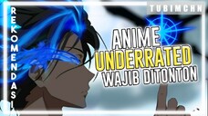 Anime Underrated Ini Wajib Kalian Tonton! | 3 REKOMENDASI ANIME UNDERRATED YANG WAJIB KALIAN TONTON