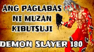 Ang paglabas ni Kibutsuji Muzan - Demon slayer 180 tagalog | kidd sensei tv