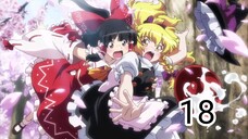 TouHou Gensou Mangekyou- Tập18-Vietsub