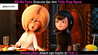 Tóm tắt phim Khách sạn huyền bí 2 phần 6 #phimreview