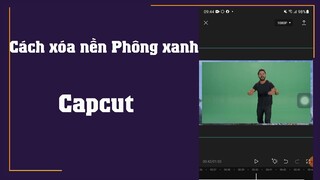 Cách xóa nền phông xanh trên capcut, tách nhân vật trong video đơn giản