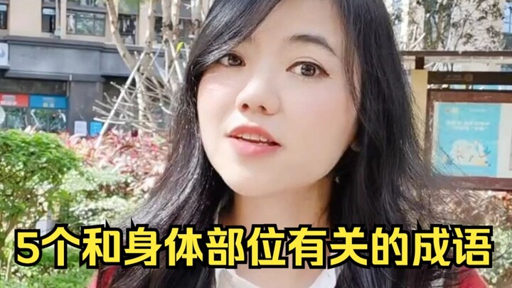 5 thành ngữ liên quan đến các bộ phận cơ thể