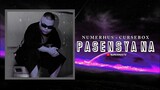 Numerhus - PASENSYA NA " remake " ( Prod. By Cursebox ) with Lyrics