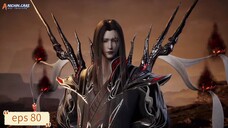 Lingwu Continent eps 80 sub indo