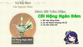 Cõi Mộng Ngàn Đêm Có Đáng Triệu Hồi ! Dành Cho Ai, So Với Mảnh Chương Thế Nào ? | Genshin Impact 3.2