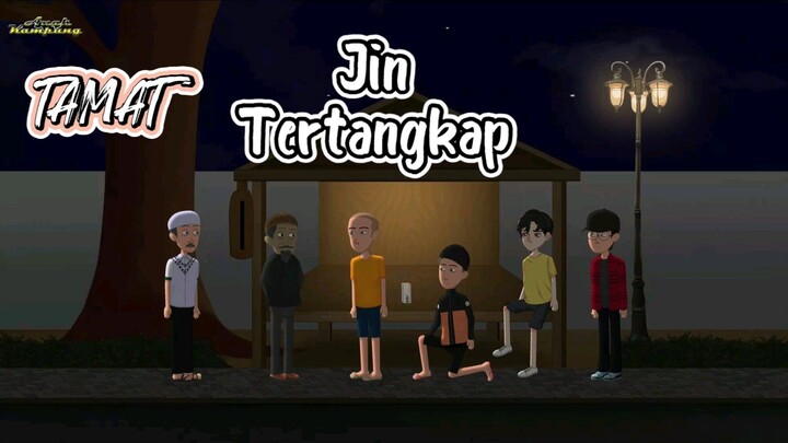 Menangkap Jin - (Tamat) - Anak Kampung .