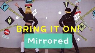 MIRRORED【劣等上等 BRING IT ON!】Magical Mirai Cosplay Dance Cover