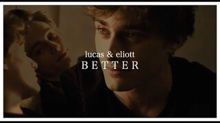 lucas & eliott | better [SKAM FRANCE]