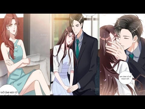 Chap 505-510 Thí Hôn Lão Công, Cần Giúp Sức||truyện tranh thuyết minh||ngôn tình