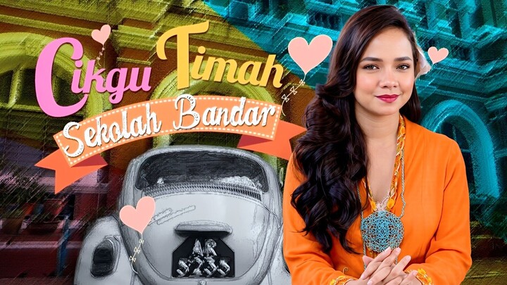 Telemovie Cikgu Timah Sekolah Bandar 2016