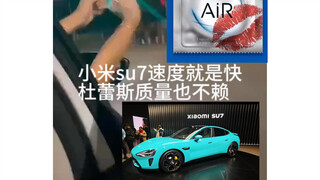 Xiaomi su7 is fast. Durex quality is also good!