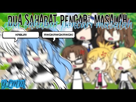 `• Duä Sähäbät pencäri mäsäläh •´ ||(1/2)||Gacha Life INDONESIA(spesial ramadhan)