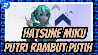 [Hatsune Miku MMD] [4K] Putri Dengan Rambut Putih Seperti Salju(YYB Miku)_2