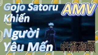 [Chú Thuật Hồi Chiến] AMV | Gojo Satoru Khiến Người Yêu Mến