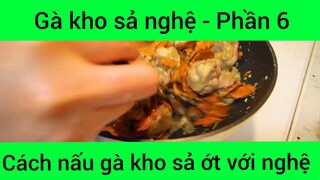 Cách nấu gà kho sả nghệ với ớt #6