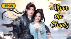 [ENG] EP 13 Above the Clouds