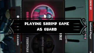 Shrimp game guard
