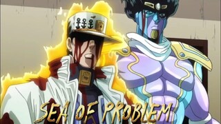 SEA OF PROBLEM [AMV - JoJo Bizzare Adventure Diamond Is Unbreakable]