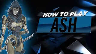 How to play Ash in Season 13 - Apex Legends Tips & Tricks