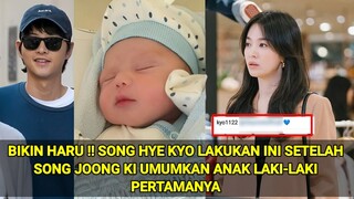 BIKIN HARU !! SONG HYE KYO LAKUKAN INI SETELAH SONG JOONG KI UMUMKAN ANAK LAKI-LAKI PERTAMANYA