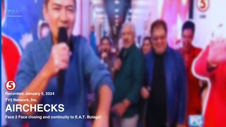 TV5 - Face 2 Face closing and continuity to E.A.T. Bulaga! [5-JAN-2024]