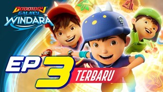 EP03 - BoBoiBoy Galaxy Windara | Terkandas