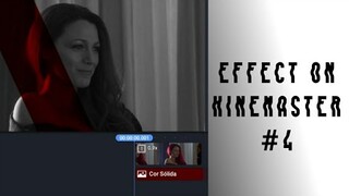 Effect on Kinemaster #4