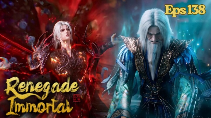 Renegade Immortal Episode 138 Sub Indo - Wang Lin Kerasukan Makhluk Kegelapan