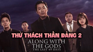 Phim này nhiều plot twist hơn cả tiền lì xì của bạn | Recap Xàm #167 : Along With The Gods 2