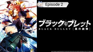 Black Bullet - Eps 2 Sub-Indo