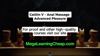 Caitlin V – Anal Massage Advanced Pleasure