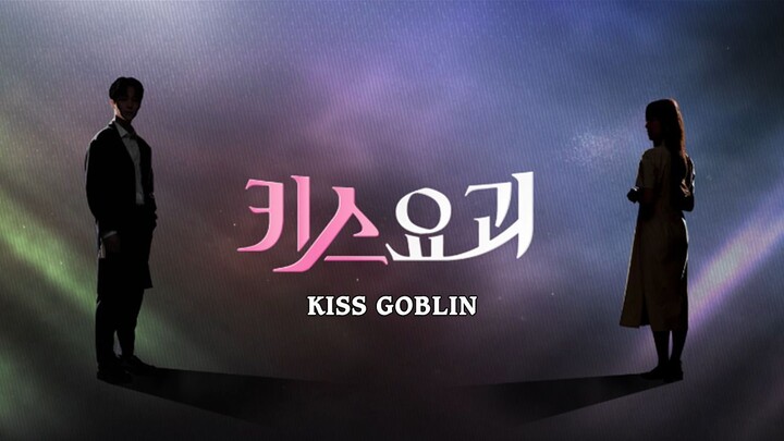 Kiss Goblin Season 1 Episode 6
