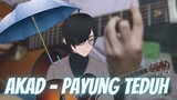 Akad - Payung Teduh [Acoustic Cover]