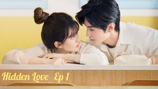 Hidden Love💞 Chinese Drama 💗 Explained in English ¤CDRAMA