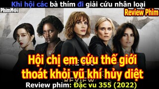 [Review Phim] Đặc Vụ 365 | Tổ Chúc Khủng Bố Xem Thường Hội Chị Em Và Cái Kết - Đừng Nhờn Với Các Chị