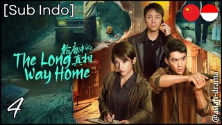 [Sub Indo] The Long Way Home – Eps. 04 (2025)