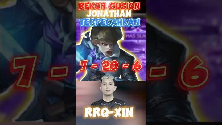 REKOR GUSION JO PECAH OLEH RRQ XIN #mlbb #mobilelegends #mpl #mplid #rrq #jonathan