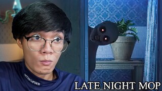 Late Night Mop | HINDI AKO MAKAKATULOG NITO