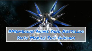 #Membahas Anime Yang Penuh Nostalgia|Mobile Suit Gundam‼️|Dijamin Suka And Selamat Hari Kemerdekaan✊