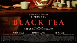 Black Tea – SUBTITLE INDONESIA (2024)