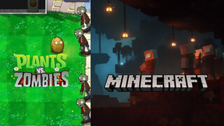 [ดนตรี] 【Minecraft X Plants vs. Zombies】มิกซ์เพลง