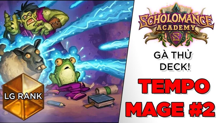 HEARTHSTONE DECK #361: TEMPO MAGE UPDATE 2 | SCHOLOMANCE ACADEMY | Gasenpai