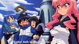 Là Người Hầu nhưng Tôi Yêu luôn Cô Chủ phần 5 | Tóm Tắt Anime Hay Zero no Tsukaima | LongK Anime
