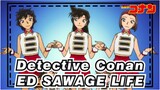 Detective Conan ED52 「SAWAGE☆LIFE」- Mai Kuraki_A