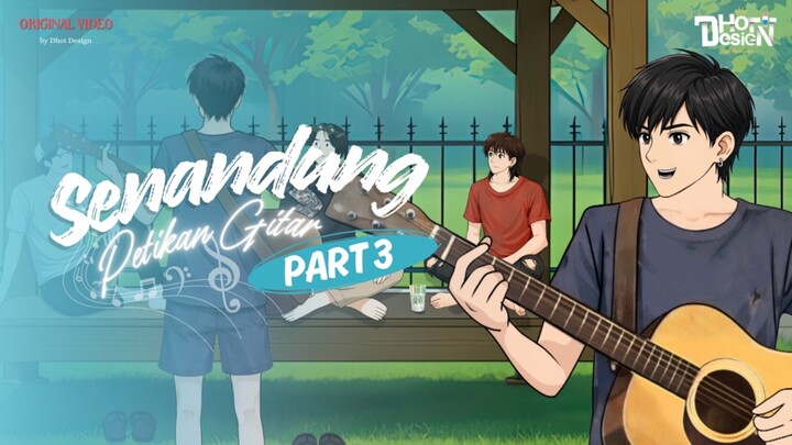 SENANDUNG PETIKAN GITAR PART 3 - Animasi Sekolah
