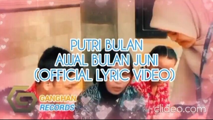 Putri Bulan - Awal Bulan Juni (Official Lyric Video)