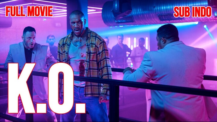 K.O. 2025 HD MOVIE SUB INDO
