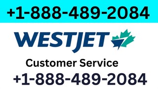 WESTJET AIRLINES®™ Customer Service| A Complete Process Guide to Call, Chat & Email Assistance